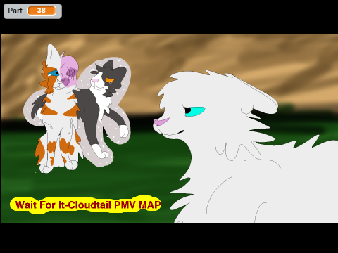 Wait For It Cloudtail PMV MAP OPEN (34/37 Parts Left