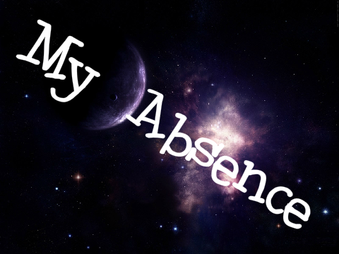 My Absence