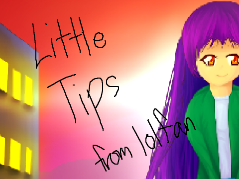 Little Tips