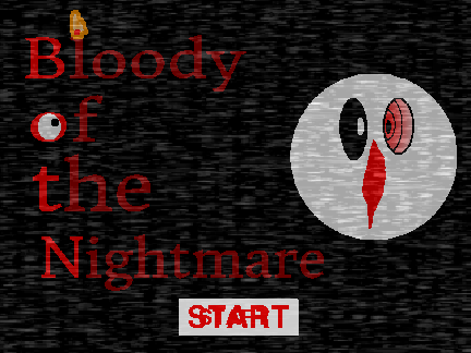 Bloody of the Nightmare （FNAF系ホラゲー） 試作版