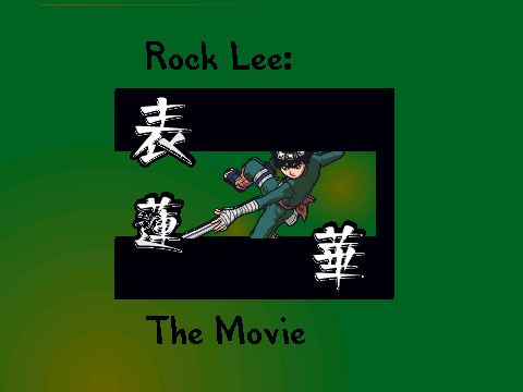 Rock Lee: The Movie