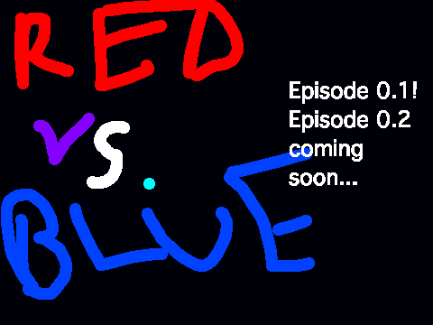 Red Vs Blue Episode 0.1