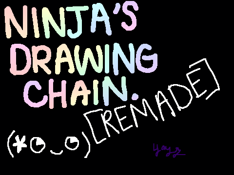 DRAWING CHAIN!! Remix :D