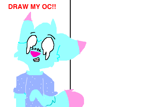 Draw my oc!!!