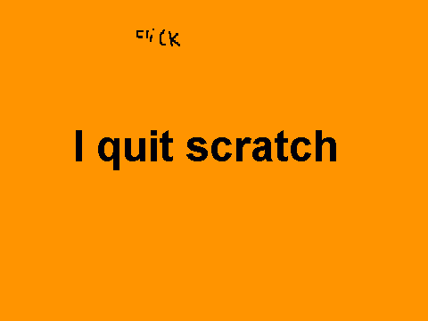 I quit.