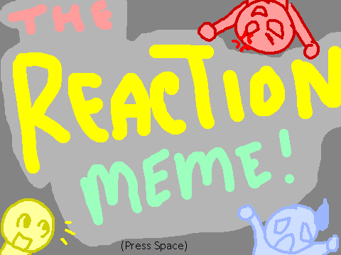 The REACTION Meme!! Remix