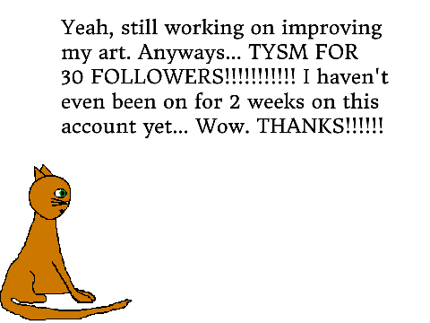 30 followers in 1 week 3 days?!