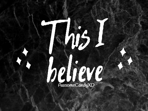 This I believe ( The Creed )