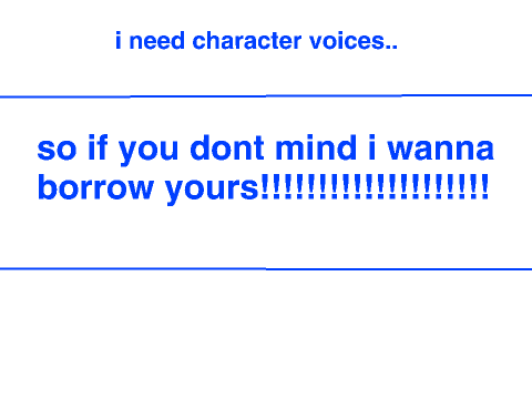 character voice aditions!
