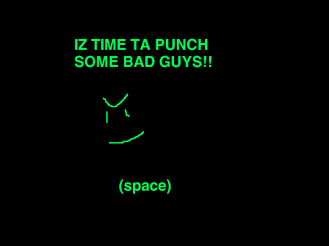 punch the bad guys! this should be fun... >:3
