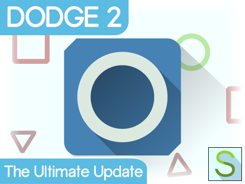 DODGE 2 - The Ultimate Update