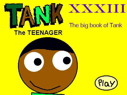 TankTheTeenagerXXXIII The big book of Tank