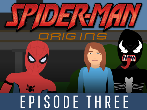 Spider-Man: Origins | Episode 3