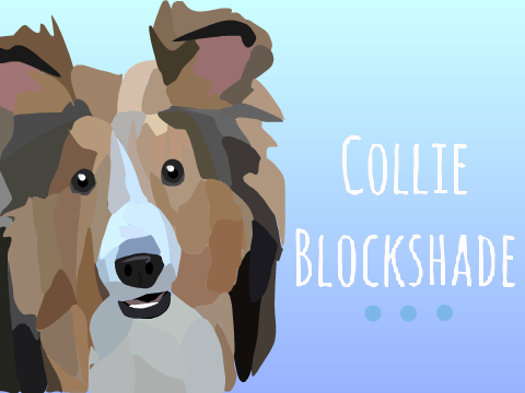 ~ Collie Blockshade ~