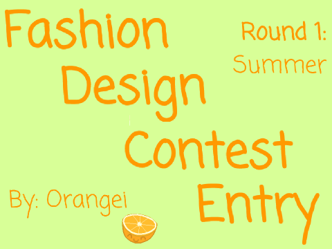 Fashion Design Contest ~ Round 1 entry