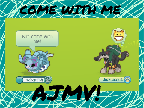 COME WITH ME AJMV!
