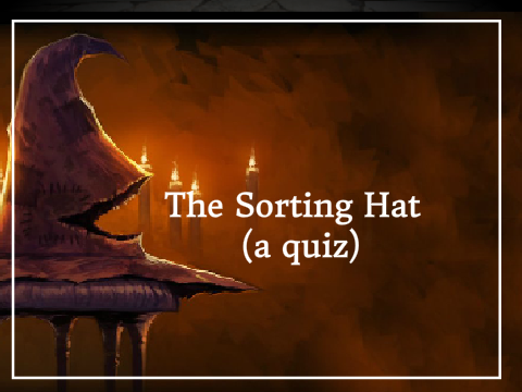 The Sorting Hat (a quiz)