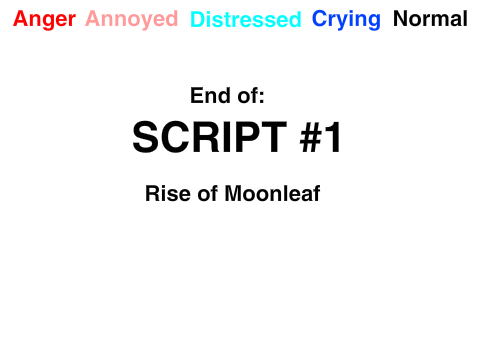 Script #1 - Rise of MoonLeåf - 