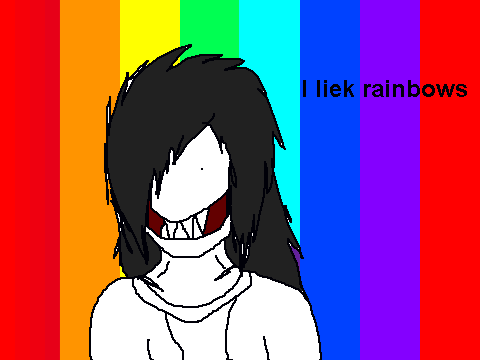 HE WANTS YOUR RAINBOWS