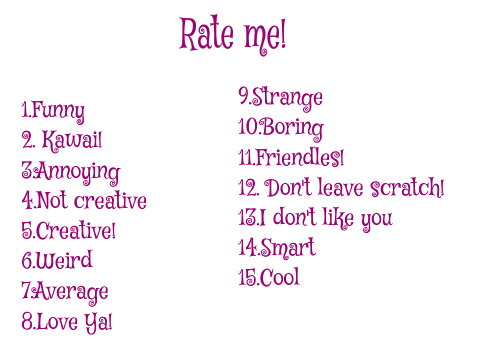 Rate me! (Or don't)
