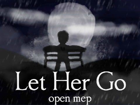 Let Her Go Open MEP