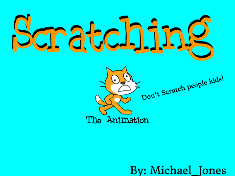 Scratching (The Animation)
