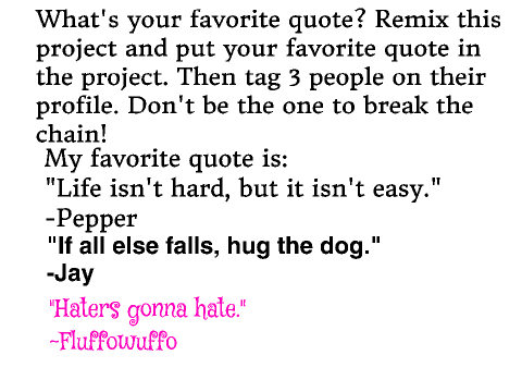 Favorite Quote Tag! remix remix remix