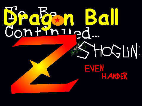 Dragon Ball Z Shogun PART 2- Even Harder!