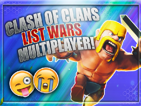 [Clash of Clans Style] Multiplayer List Wars v.1.4