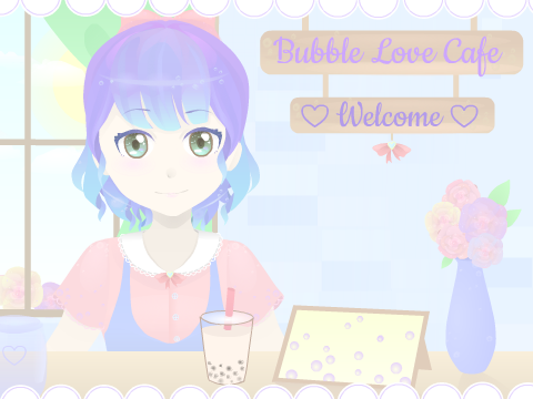 Bubble Love Cafe ♡ 
