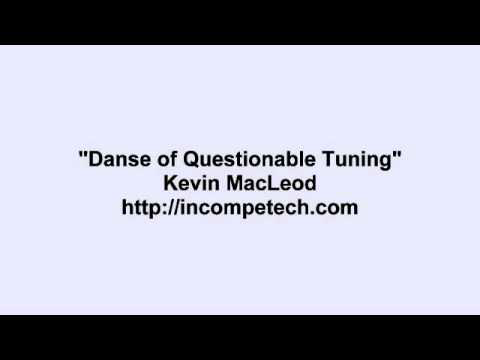 Kevin Macleod Danse of Questionable Tuning
