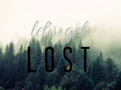 ➵l e t ' s  g e t  l o s t