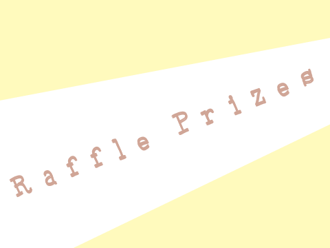 Raffle Prizes