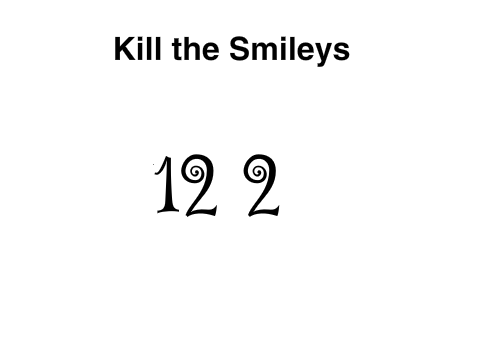 Kill the Smileys