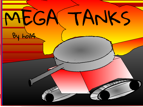 Mega Tanks BETA