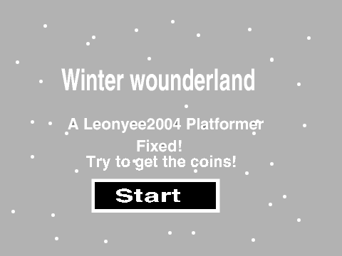 Winter Wonderland - A Leonyee2004 Platformer Fixed!