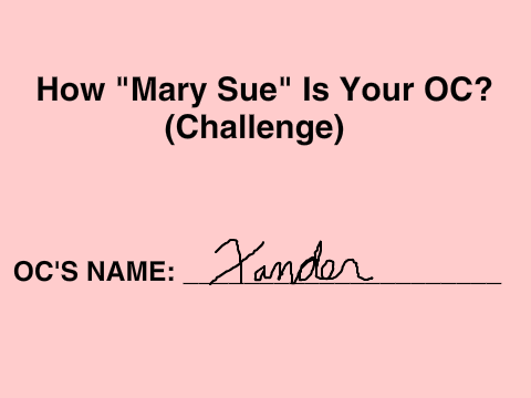How "Mary-Sue" is Your OC? Xander