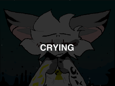 >>CRYING<<