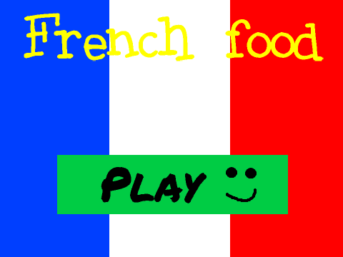 French Food Game #Yum