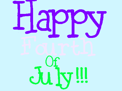 HAPPY FOURTH OF JULY!!!!!