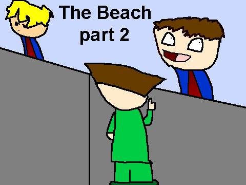 The Beach part 2 but with Aguitius