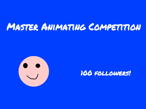 [MAC] Master Animating Competition! Entry round