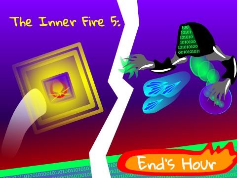 The Inner Fire 5: End's Hour