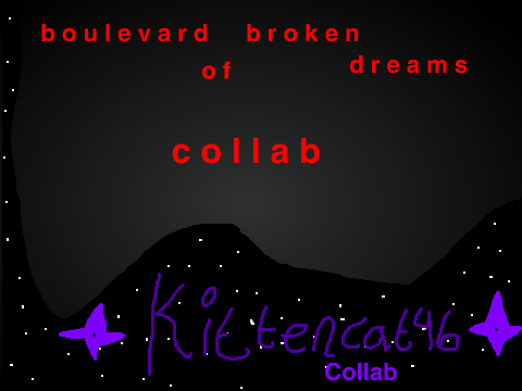 Boulevard of Broken Dreams {i n t r o}