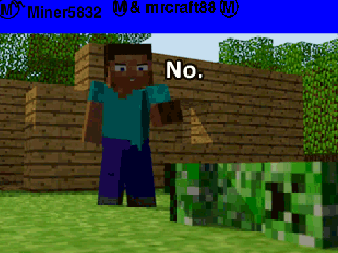 Creeper gets owned remix