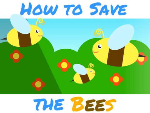 How to Save the Bees
