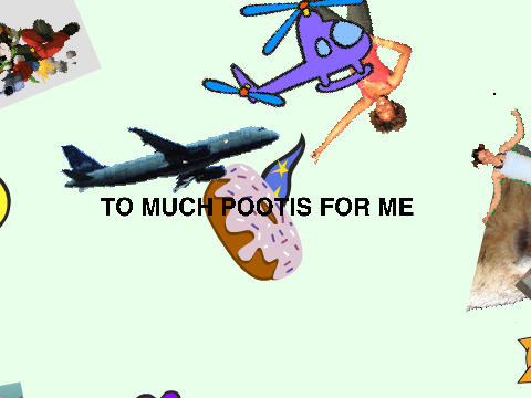 Just some random things that make me go Pootis