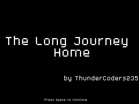 The Long Journey Home (text engine adventure)