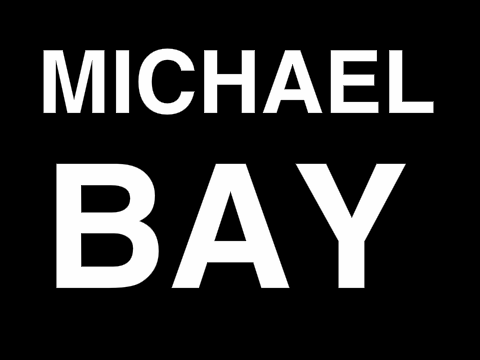 Michael Bay Simulator