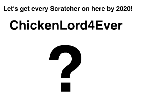 Let's get every Scratcher on here by 2020 Advert!